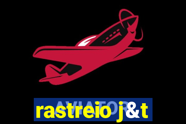 rastreio j&t